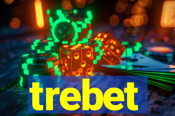 trebet