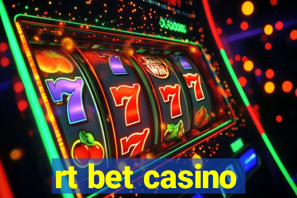 rt bet casino