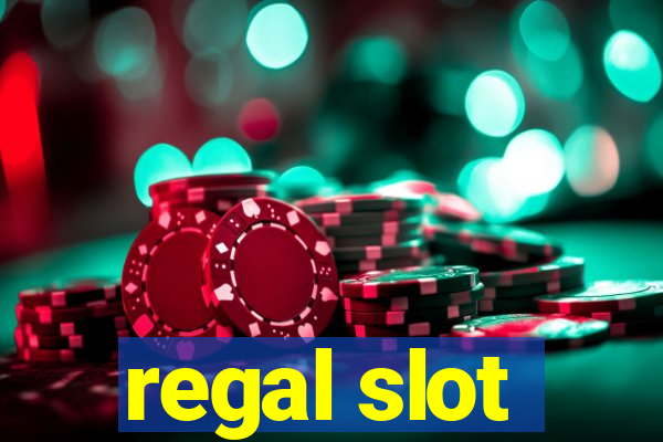 regal slot