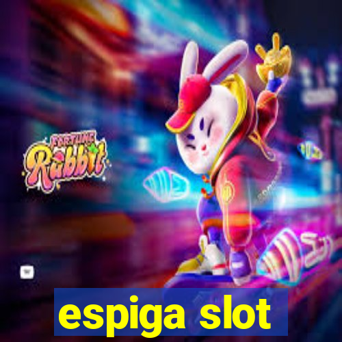 espiga slot