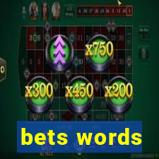 bets words