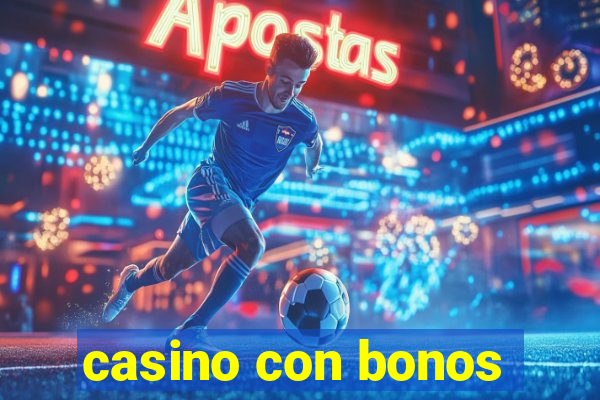 casino con bonos