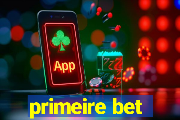 primeire bet