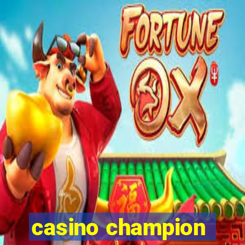 casino champion