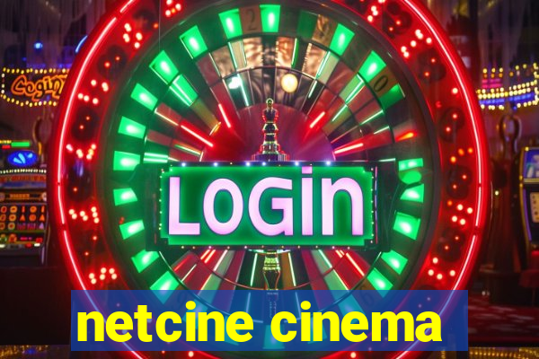 netcine cinema