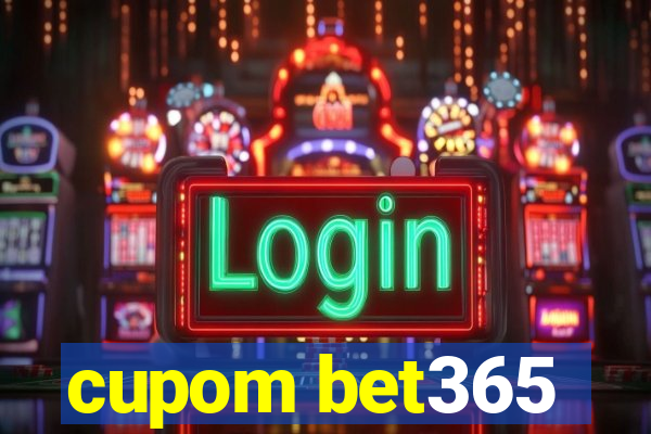 cupom bet365