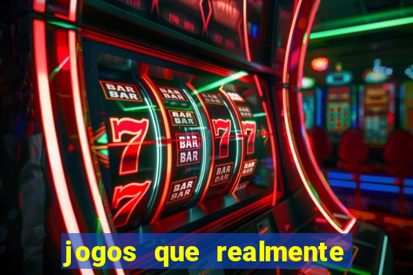 jogos que realmente pagam no cadastro