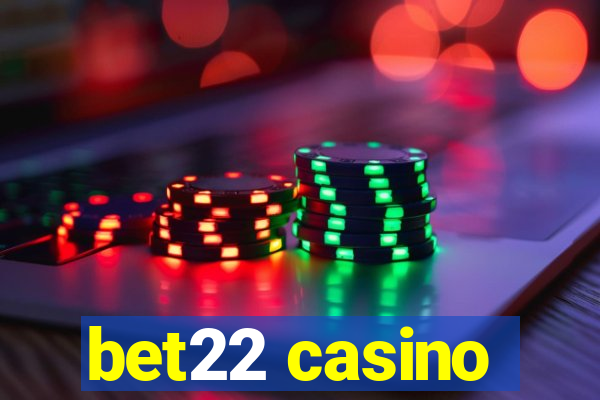 bet22 casino