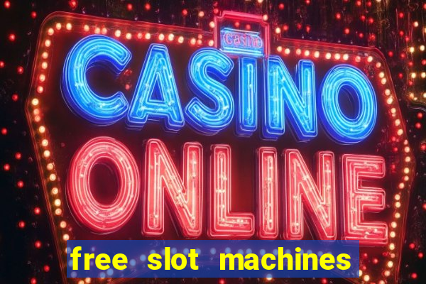 free slot machines in vegas