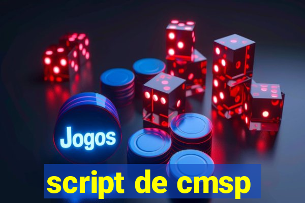 script de cmsp