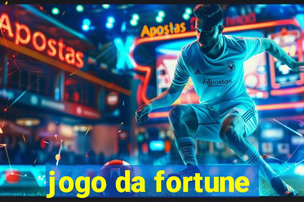 jogo da fortune