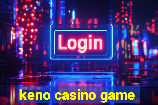 keno casino game