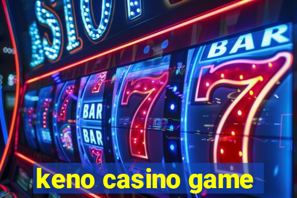 keno casino game