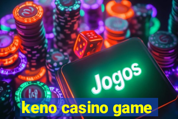 keno casino game