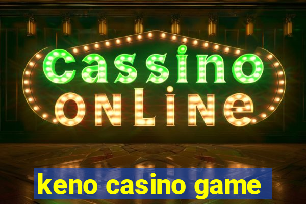 keno casino game