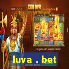 luva . bet