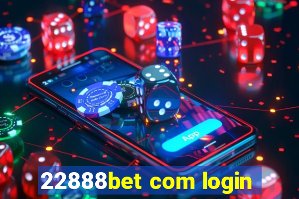 22888bet com login