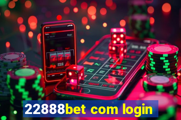 22888bet com login