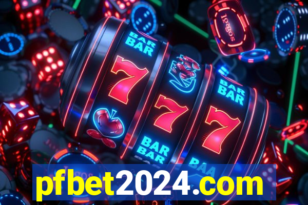 pfbet2024.com