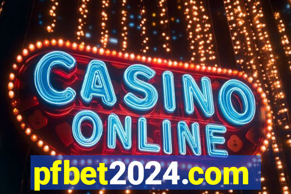 pfbet2024.com