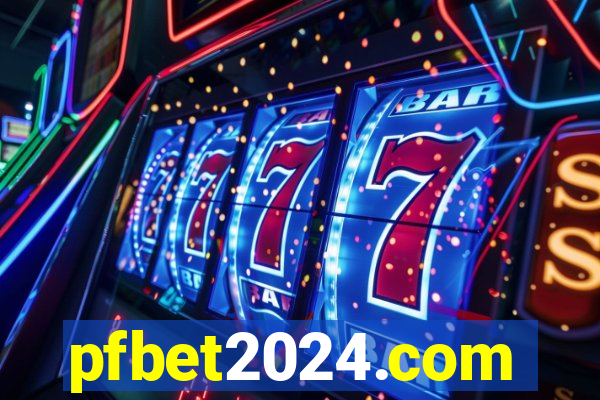 pfbet2024.com