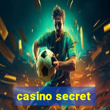 casino secret