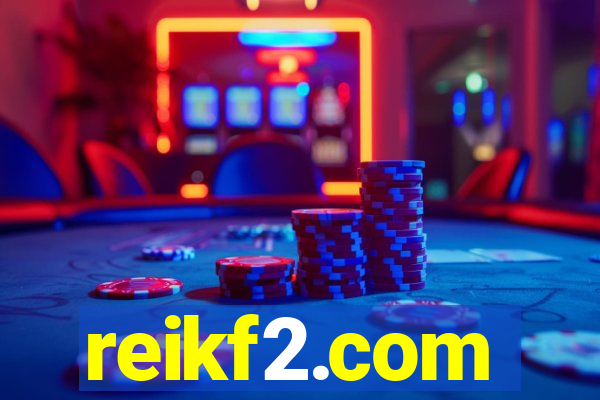 reikf2.com