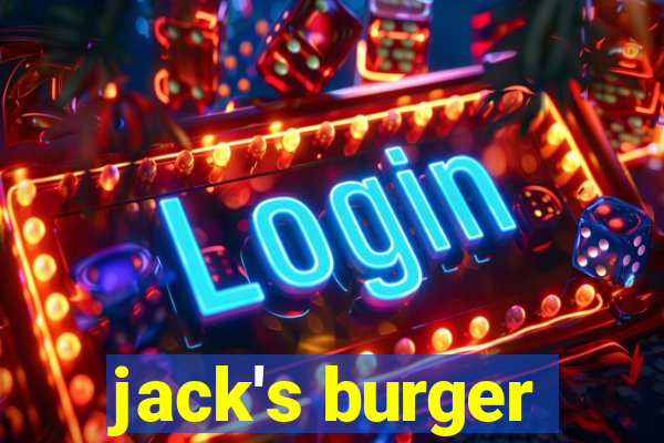 jack's burger