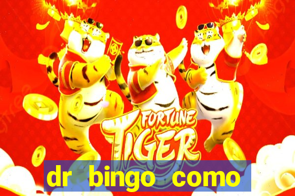 dr bingo como sacar dinheiro