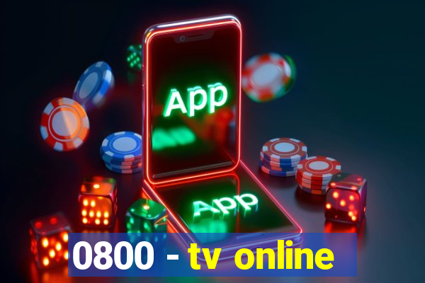 0800 - tv online