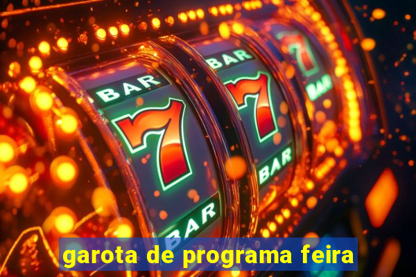 garota de programa feira