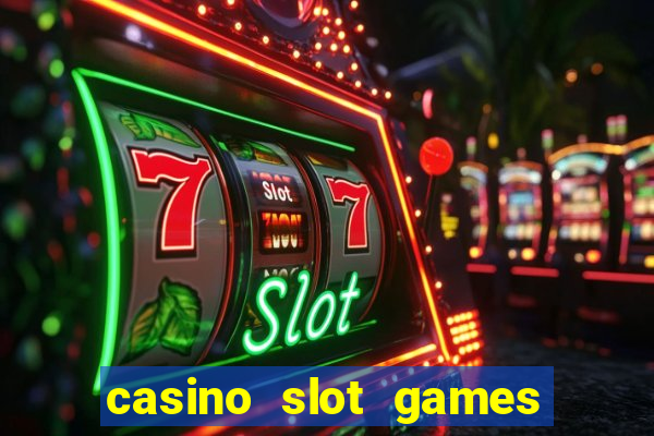 casino slot games for free