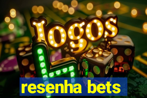 resenha bets