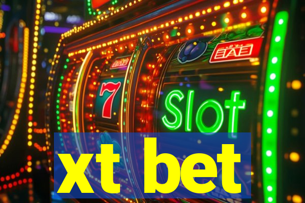 xt bet