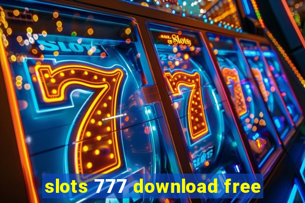 slots 777 download free