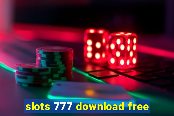 slots 777 download free