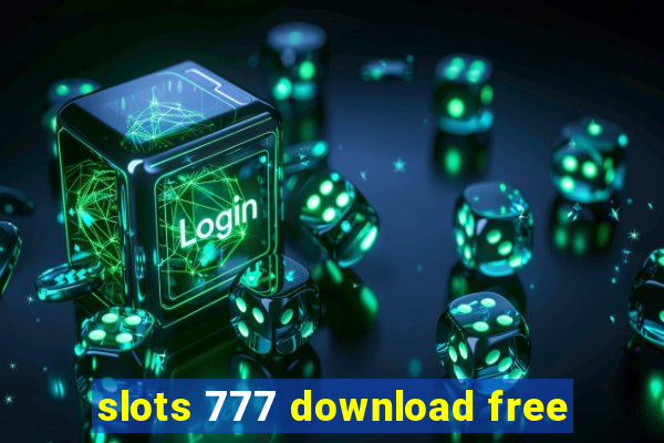 slots 777 download free