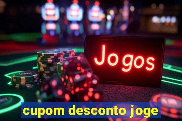 cupom desconto joge