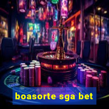 boasorte sga bet