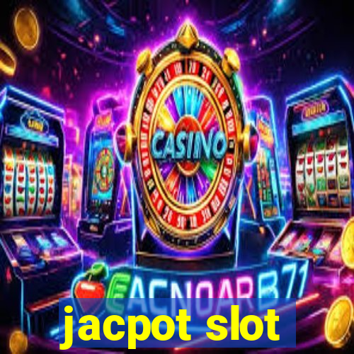 jacpot slot