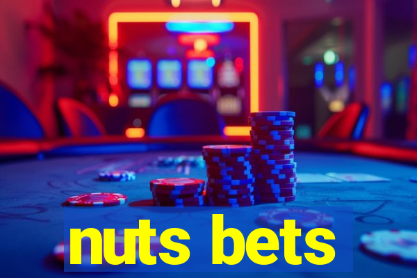 nuts bets