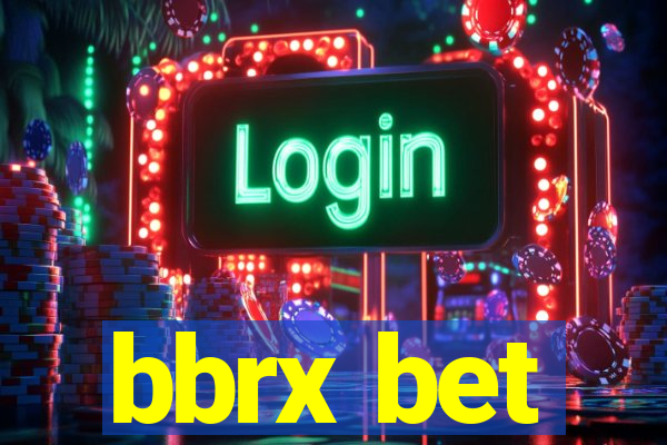 bbrx bet