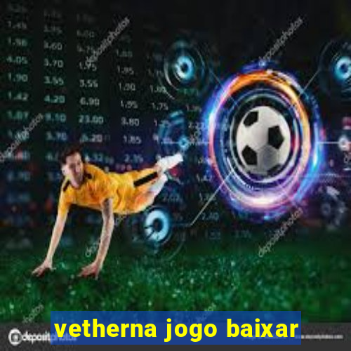 vetherna jogo baixar