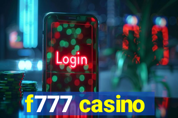 f777 casino