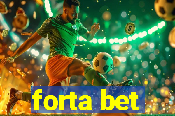 forta bet