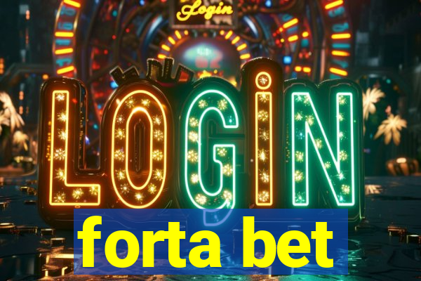 forta bet