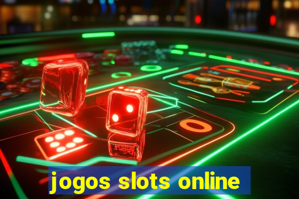 jogos slots online