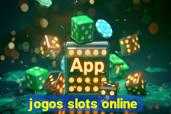 jogos slots online