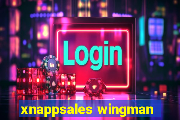 xnappsales wingman