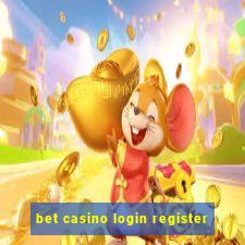 bet casino login register